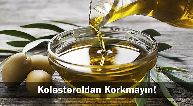 Kolesteroldan Korkmayın!