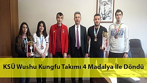 KSÜ Wushu Kungfu Takımı,4 Madalya İle Döndü