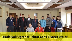 Madalyalı Öğrenci Rektör Can’ı Ziyaret Ettiler