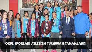 OKUL SPORLARI ATLETİZM TURNUVASI TAMAMLANDI