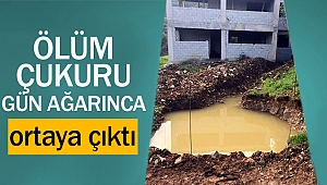 Ölüm çukuru gün ağarınca ortaya çıktı!