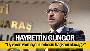 “Oy veren vermeyen herkesin başkanı olacağız”