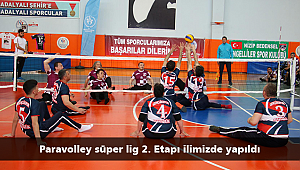 Paravolley süper lig 2. Etapı ilimizde yapıldı