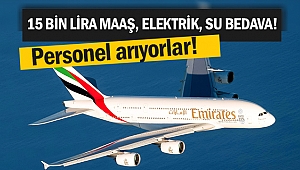 Personel arıyorlar! 15 bin lira maaş, elektrik, su bedava!
