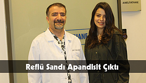 Reflü Sandı Apandisit Çıktı