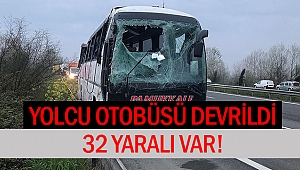 Sakarya'da yolcu otobüsü devrildi: 32 yaralı