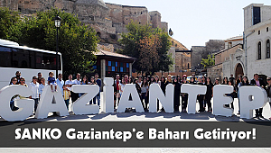 SANKO Gaziantep’e Baharı Getiriyor!