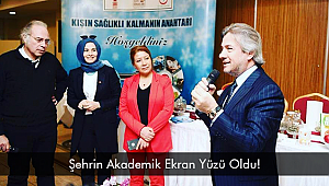 Şehrin Akademik Ekran Yüzü Oldu!