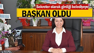 Sekreter Olarak Girdiği Belediyeye Başkan Oldu