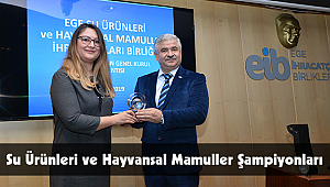 Su Ürünleri ve Hayvansal Mamuller Şampiyonları