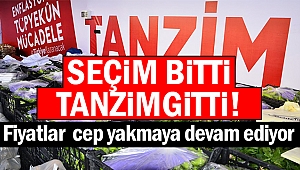 Tanzim bitince marketlerde fiyatlar arttı!