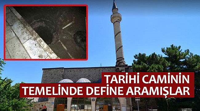 Tarihi Caminin Temelinde Define Aramışlar
