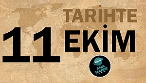 Tarihte bugün 11 Ekim