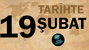 Tarihte bugün 19 Şubat