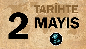 Tarihte bugün 2 Mayıs