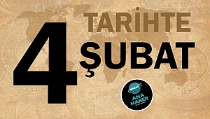 Tarihte bugün 4 Şubat