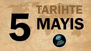 Tarihte bugün 5 Mayıs