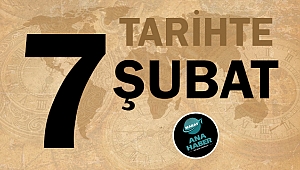 Tarihte bugün 7 Şubat