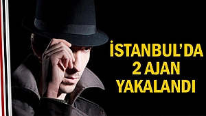 Türk yetkililerden flaş açıklama: İstanbul’da iki ajan yakalandı!
