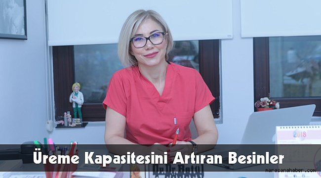 Üreme Kapasitesini Artıran Besinler
