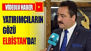 Yatırımcıların Gözü Elbistan’da!