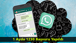 1 Ayda 1230 Başvuru Yapıldı