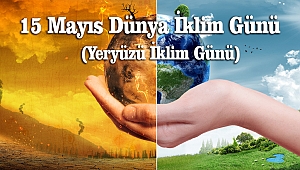 15 Mayıs Dünya İklim Günü
