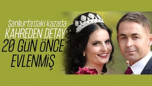 20 gün önce evlenmiş