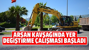 Arsan kavşağında yer değiştirme çalışması başladı