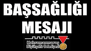 Başkan Güngör’den başsağlığı mesajı