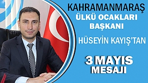 Başkan Kayış'tan 3 Mayıs'a hitafen anlamlı mesaj