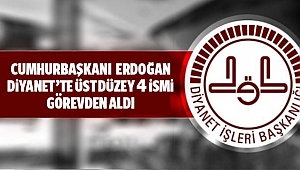 Diyanette üst düzey 4 isim görevden alındı!