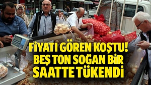 Fiyatı gören koştu! 5 ton soğan 1 saatte tükendi