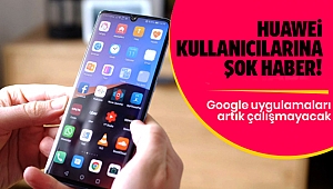 Google, Huawei ile işbirliğini kesti