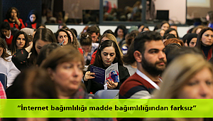 “İnternet bağımlılığı madde bağımlılığından farksız”