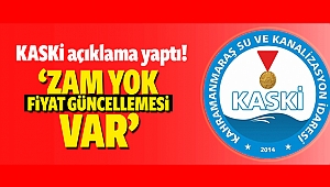 KASKİ açıklama yaptı! 'Zam yok, fiyat güncellemesi var'