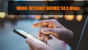 Mobil internetimiz 34,5 mbps