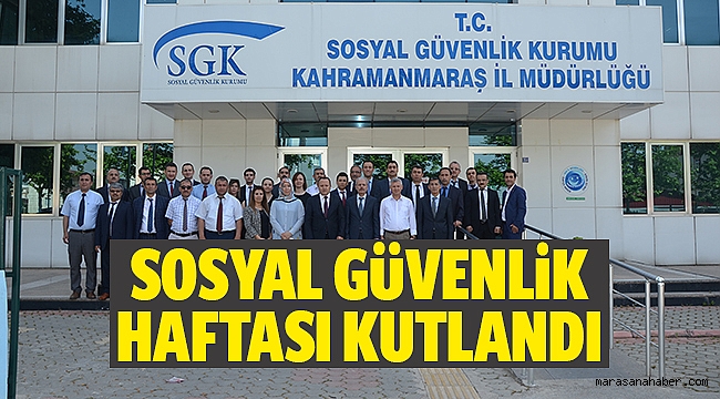 Sosyal güvenlik haftası kutlandı