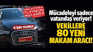 Vekillerin hizmetine 80 yeni makam aracı verildi