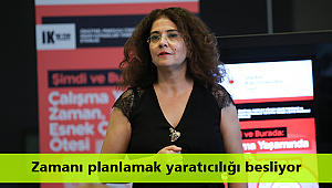 Zamanı planlamak yaratıcılığı besliyor