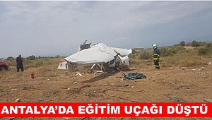 Antalya’da eğitim uçağı düştü: 1 ölü 2 yaralı