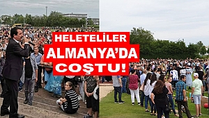 Heleteliler Almanya'da coştu!