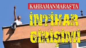 Kahramanmaraş'ta intihar girişimi