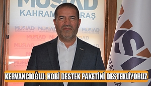 Kervancıoğlu: KOBİ destek paketini destekliyoruz