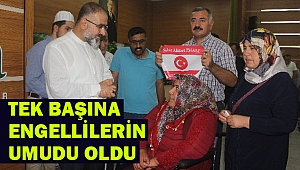 Tek başına engellilerin umudu oldu