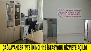 Çağlayancerit’te ikinci 112 istasyonu hizmete açıldı