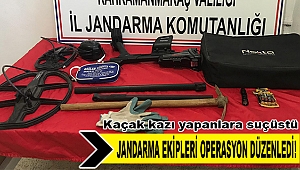 Kahramanmaraş’ta kaçak kazı yapanlar yakalandı