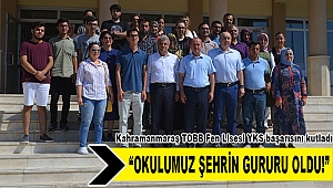 Kahramanmaraş TOBB Fen Lisesi YKS başarısını kutladı