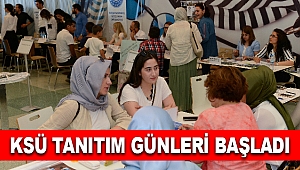 KSÜ Tanıtım Günleri Başladı