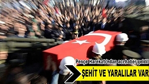 Pençe Harekatı’nda acı haber geldi!